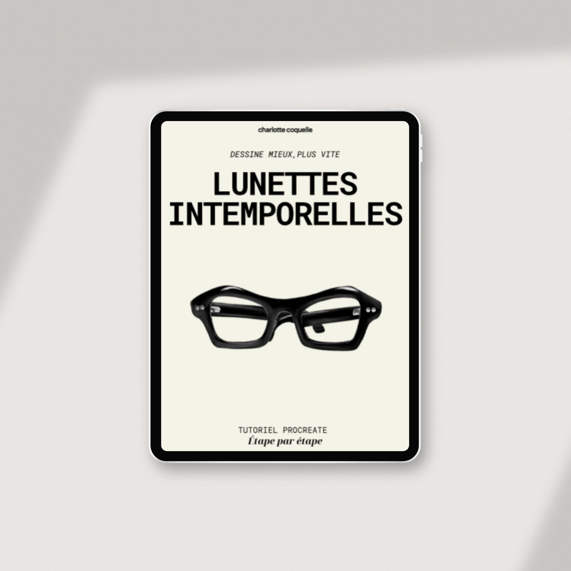 Lunettes intemporelles — Apprends à créer un rendu PRO sur Procreate – Image 2